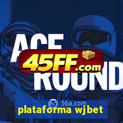 plataforma wjbet